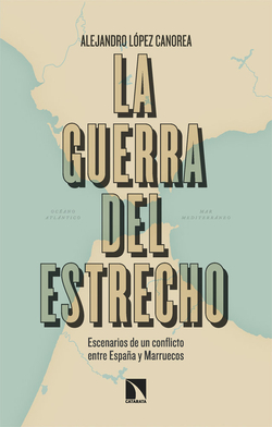 LA GUERRA DEL ESTRECHO
