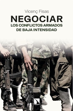 Negociar los conflictos armados de baja intensidad
