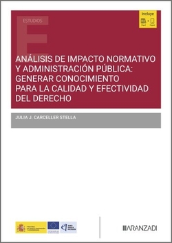 Análisis de impacto normativo y administración pública: generar conocimiento para la calidad y efectividad del derecho