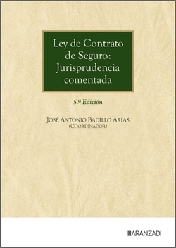 Ley de Contrato de Seguro: Jurisprudencia comentada
