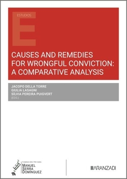 Causes and remedies for wrondful conviction:A comparative analysis