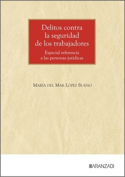 Delitos contra la seguridad de los trabajadores