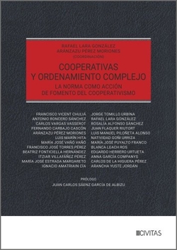 COOPERATIVAS Y ORDENAMIENTO COMPLEJO: La norma como acci�n de fom