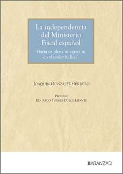 La independiencia del Ministerio Fiscal Espa�ol
