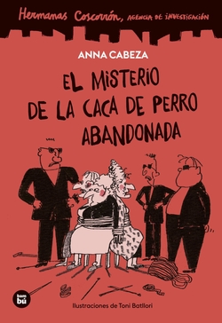 Hermanas Coscorr�n. Agencia de investigaci�n. El misterio de la caca de perro abandonada