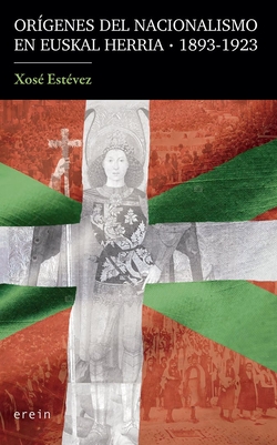 Or�genes del nacionalismo en Euskal Herria (1893-1923)