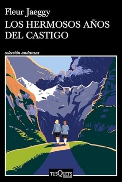 Los hermosos a�os del castigo