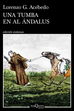 Una tumba en Al �ndalus (Serie Gonzalo de Berceo 3)