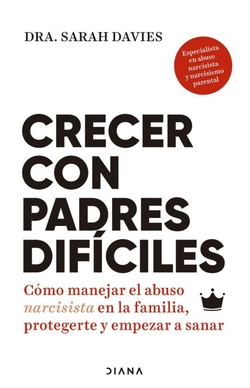 Crecer con padres dif�ciles