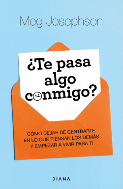 �Te pasa algo conmigo?