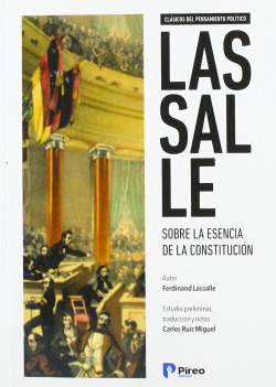 LASSALLE. SOBRE LA ESENCIA DE LA CONSTITUCION