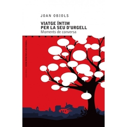 Viatge �ntim per la Seu d'Urgell
