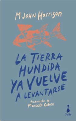 La tierra hundida ya vuelve a levantarse