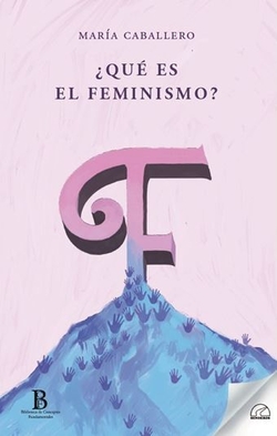 QU� ES EL FEMINISMO?
