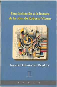 Una invitaci�n a la lectura de la obra de Roberto Vivero