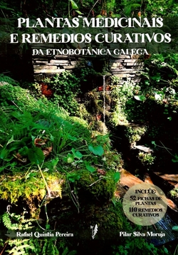 PLANTAS MEDICINAIS E REMEDIOS CURATIVOS DA ETNOBOT�NICA GALEGA