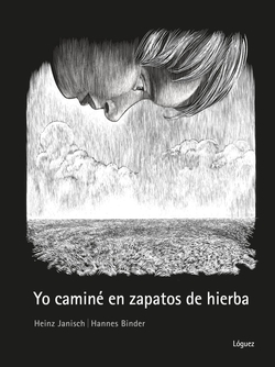 Yo camin� en zapatos de hierba