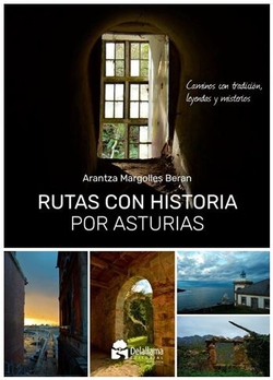 RUTAS CON HISTORIA POR ASTURIAS