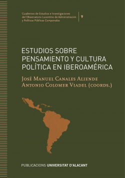 ESTUDIOS SOBRE PENSAMIENTO Y CULTURA POLITICA EN IBEROAMERIC