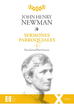 SERMONES PARROQUIALES 1: PAROCHIAL AND PLAIN SERMONS