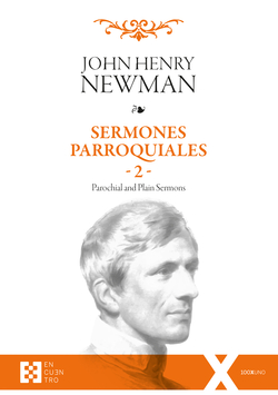 SERMONES PARROQUIALES 2: PAROCHIAL AND PLAIN SERMONS