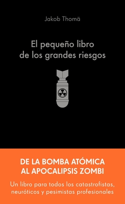 El peque�o libro de los grandes riesgos