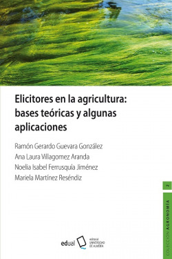 ELICITORES EN LA AGRICULTURA: BASES TEORICAS Y ALGUNAS APLI