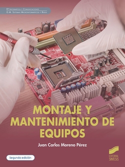 Montaje y mantenimiento de equipo (segunda edici�n)
