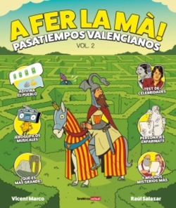 A fer la m�! Pasatiempos valencianos (vol. 2)