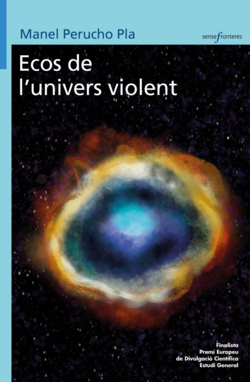 Ecos de l\'univers violent