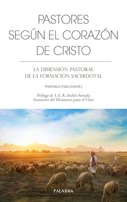 Pastores seg�n el coraz�n de Cristo