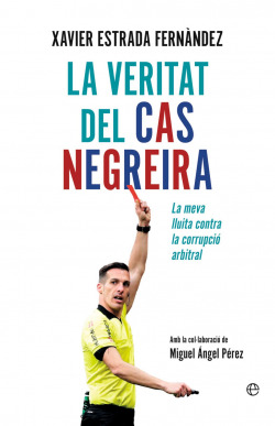 VERITAT DEL CAS NEGREIRA