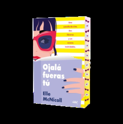 Ojal� fueras t�