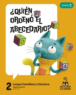Proyecto: Viaje al centro de la curiosidad. Lengua Castellana y Literatura 2. Trimestres