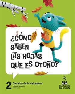 Proyecto: Viaje al centro de la curiosidad. Ciencias de la Naturaleza 2
