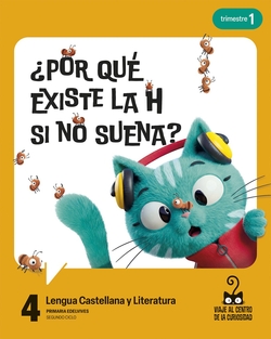 Proyecto: Viaje al centro de la curiosidad. Lengua Castellana y Literatura 4. Trimestres