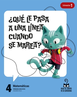 Proyecto: Viaje al centro de la curiosidad. Matemáticas 4. Trimestres [versión 1]