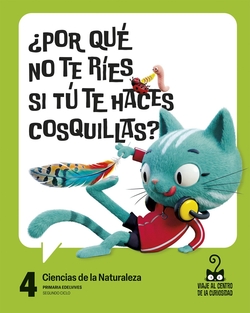 Proyecto: Viaje al centro de la curiosidad. Ciencias de la Naturaleza 4
