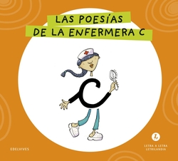 Letra a Letra Letrilandia - Las poesías de la enfermera C