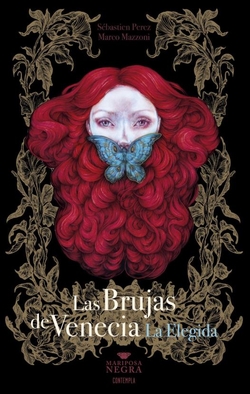 Las brujas de Venecia. La elegida