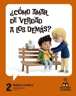 Proyecto: Viaje al centro de la curiosidad. Religi�n Cat�lica 2: 