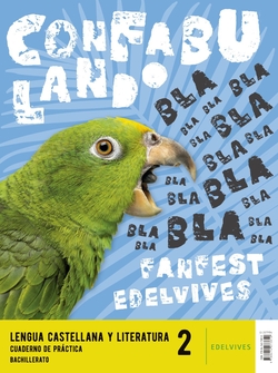 Proyecto: Fanfest 2026. Lengua Castellana y Literatura 2 Bachillerato. Libro del alumno + Cuaderno de pr�ctica