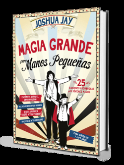 Magia Grande para manos peque�as