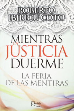 MIENTRAS LA JUSTICIA DUERME
