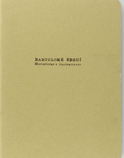 Bartolom� Segu�: historietas e ilustraciones