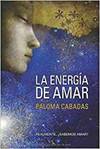 La energ�a de amar