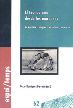 El Franquismo desde los m�rgenes