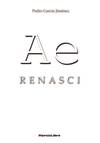 AE RENASCI
