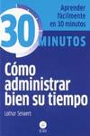 COMO ADMINISTRAR BIEN SU TIEMPO -30 MINUTOS APRENDE FACILMEN