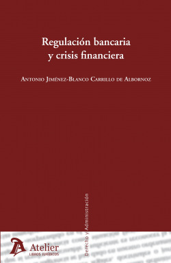 Regulaci�n bancario y crisis financiera